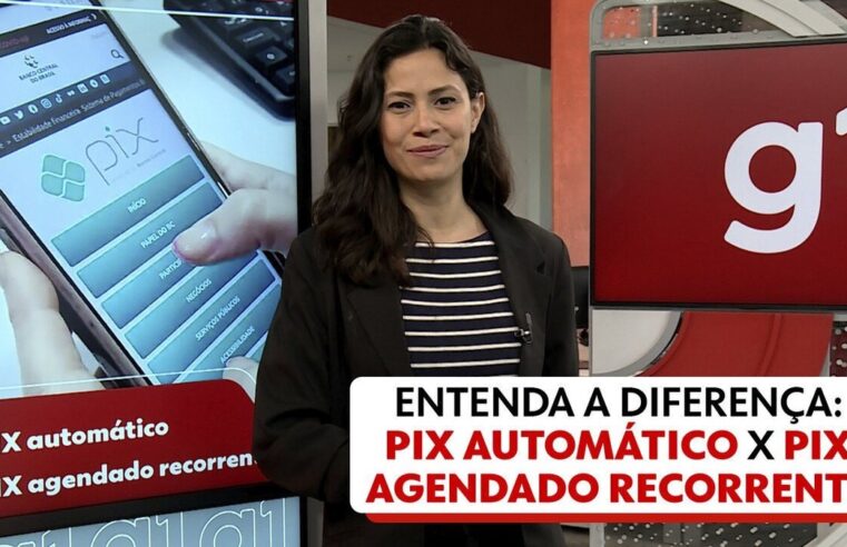 VÍDEO: Veja como irão funcionar o Pix automático e o agendado