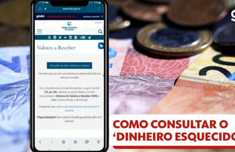 'Dinheiro esquecido': quase R$ 7,8 bilhões ainda podem ser resgatados em sistema do BC