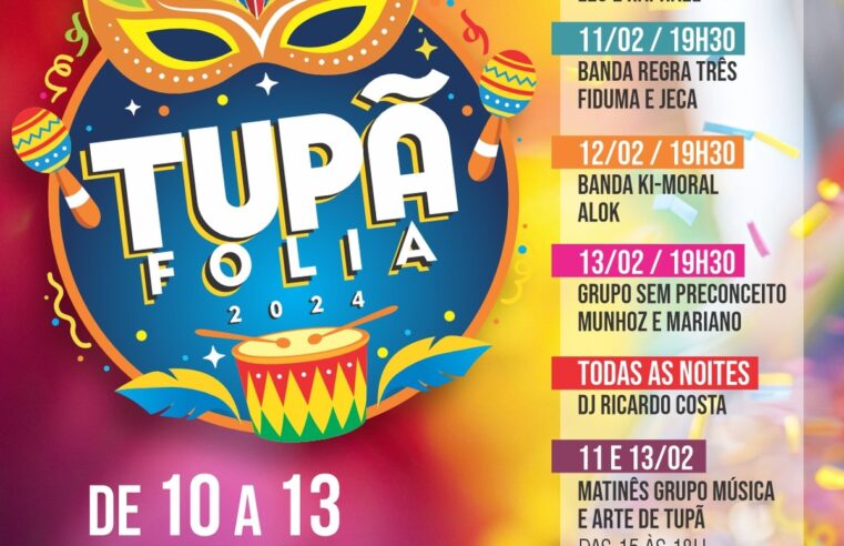 Tupã Folia 2024 tem grade de shows com grandes nomes da música brasileira