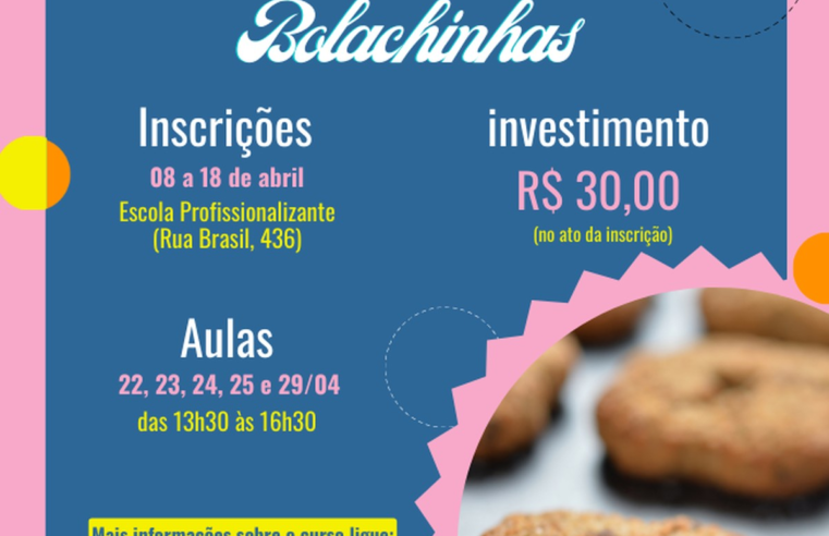 Abertas as inscrições para o curso rápido de fabricação de bolachinhas